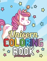 Unicorn Coloring Book: A Collection of Fun Friends Coloring Pages for Kids Toddlers 1695609166 Book Cover