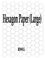 Hexagon Paper (Large): 200 Pages 8.5" X 11" 1694062759 Book Cover