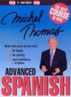 Michel Thomas Advanced Spanish 0340887036 Book Cover