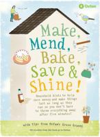 Make, Mend, Bake, Save and Shine. Barbara Warmsley 1846013674 Book Cover