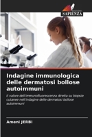Indagine immunologica delle dermatosi bollose autoimmuni (Italian Edition) 6208187893 Book Cover