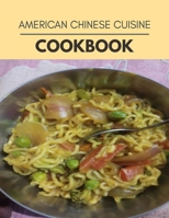 American Chinese Cuisine Cookbook: Healthy Whole Food Recipes And Heal The Electric Body null Book Cover