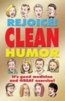 Rejoice! Clean Humor 0935597069 Book Cover