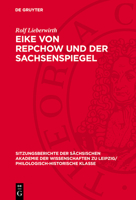 Eike Von Repchow Und Der Sachsenspiegel 3112713222 Book Cover