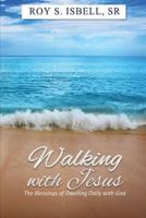 Walking with Jesus 152326716X Book Cover