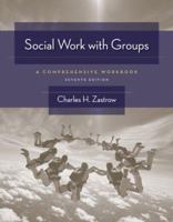 Social Work with Groups: A Comprehensive Workbook 0840034504 Book Cover