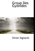 Group Des Gydnides 1010059580 Book Cover