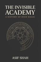 THE INVISIBLE ACADEMY B0H2FBWQY9 Book Cover