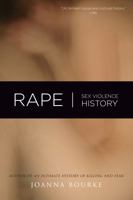 Rape: Sex, Violence, History 1844081559 Book Cover
