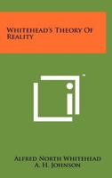 Whitehead's Theory of Reality 101416060X Book Cover