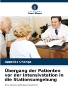 �bergang der Patienten vor der Intensivstation in die Stationsumgebung 620409954X Book Cover