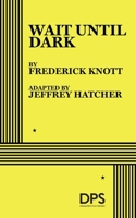 Wait Until Dark 0822232057 Book Cover