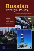 Russian Foreign Policy: Sources and Implications 0833046071 Book Cover