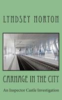 Carnage in the City 1492852465 Book Cover