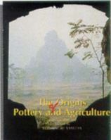 The Origins of Pottery and Agriculture 8174362037 Book Cover