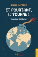 Et pourtant, il tourne ! (French Edition) 2355233012 Book Cover
