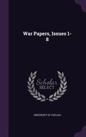 War Papers, Issues 1-8 1175346454 Book Cover