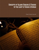 Concepts of Islamic Banking & Finance in the Light of Quran & Sunnah 1387589369 Book Cover
