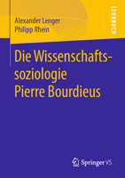 Die Wissenschaftssoziologie Pierre Bourdieus 3658219025 Book Cover