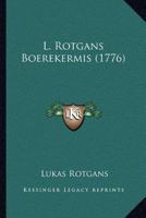 L. Rotgans Boerekermis... 1274070023 Book Cover