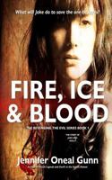 Fire, Ice, & Blood- The Story of Jake and Holly Book I 1731121458 Book Cover