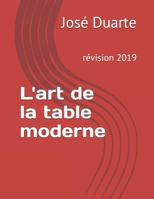 L'art de la table moderne 2019: L'art de la table r�vision 2019 1096759187 Book Cover