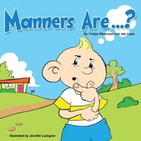Manners Are...? 149738463X Book Cover