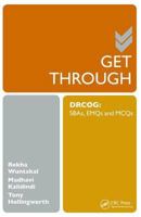 Get Through DRCOG: SBAs, EMQs and MCQs 1482211246 Book Cover