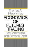 Economics of Futures Trading B0006CKM3C Book Cover