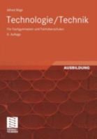 Technologie/ Technik: Für Fachgymnasien und Fachoberschulen 3528740752 Book Cover