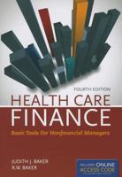Healthcare Finance: Basic Tools for Non-Financial Managers (Health Care Finance (Baker)) 1284029867 Book Cover