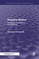 Selective Mutism: Implications for Research and Treatment 0898590647 Book Cover