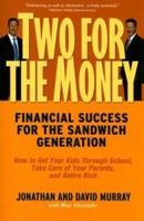 Two for the Money: Financial Success for the Sandwich Generation 0786719265 Book Cover