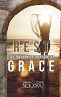 Rest The Unforced Rhythm of Grace 0645148601 Book Cover