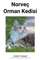 Norveç Orman Kedisi B0BVG4CK5F Book Cover