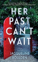 Her Past Can't Wait B0BB5X721K Book Cover