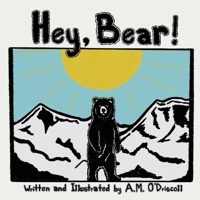 Hey, Bear! 1777805309 Book Cover