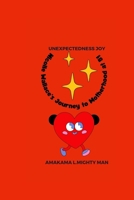 Unexpectedness Joy: Nicolle Wallace's Journey to Motherhood at 51 B0CPFSFZZD Book Cover