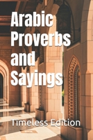 Arabic Proverbs and Sayings B0DSTWYW8R Book Cover