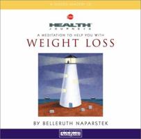 Health Journeys: A Meditation to Help You with Weight Loss (The Recovery Series Health Journeys) 1570424683 Book Cover