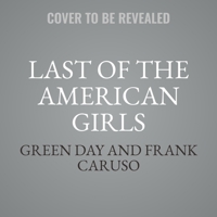 Last of the American Girls 0062964100 Book Cover