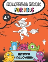 Happy Halloween Coloring Book for Kids: Large Activity Books for Toddlers Ages 4-8 - For Creative Boys & Girls - Halloween Designs Including Pumpkins, B08H6NN8P4 Book Cover