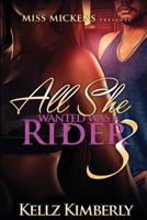 All She Wanted Was a Rider 3 1537498827 Book Cover