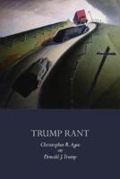 Trump Rant 099355329X Book Cover