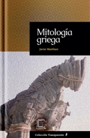 Mitología griega (Transparente) (Spanish Edition) B0DQYBKB89 Book Cover