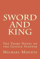 Sword and King 1499275080 Book Cover