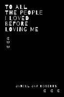 To all the people I loved before loving me B089D28VCV Book Cover