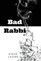 Bad Rabbi 1947021168 Book Cover