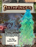 Pathfinder Adventure Path: Let the Leaves Fall (Season of Ghosts 2 of 4) 1640785493 Book Cover