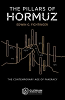 The Pillars of Hormuz: The Contemporary Era of Fakeracy B0GZWRQ4HN Book Cover